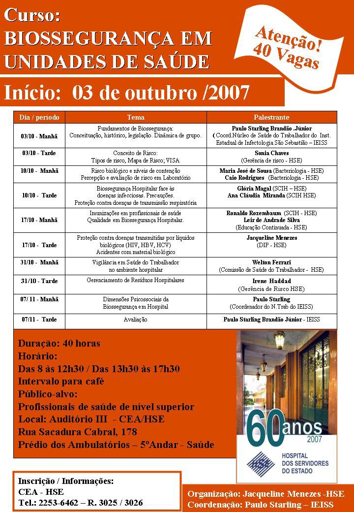 Cartaz do Curso de Biossegurana em Unidade de Saúde, onde consta a programação do evento que segue, discriminada, logo abaixo